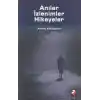 Anılar İzlenimler Hikayeler