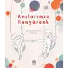 Anılarımız Rengarenk
