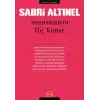 Anımsamıyor Hiç Kimse