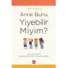 Anne Bunu Yiyebilir Miyim?