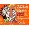 Anneler Günü Fıkralar & Şakalar Özlü Sözler & Anneler Günü Mesajları