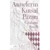 Annelerin Kutsal Pazarı
