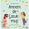 Annem De Çocukmuş!