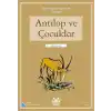 Antilop ve Çocuklar