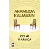 Aramızda Kalmasın