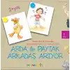 Arda İle Paytak 1 - Arkadaş Arıyor