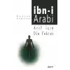 Arif İçin Din Yoktur - İbn-i Arabi