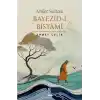 Arifler Sultanı Bayezid-i Bistami