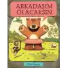 Arkadaşım Olacaksın