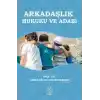 Arkadaşlık Hukuku ve Adabı