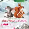 Arkadaşlık Serüvenleri - Dizde Yara Yerde Bere