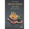 Aromaterapi Atlası
