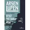 Arsen Lüpen - Otuz Mezarlı Ada