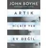 Artık Hiçbir Yer Ev Değil