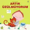 Artık Üzülmüyorum