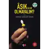Aşık da mı Olmayalım?