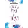 Aşıklara Ayna ve Terazi