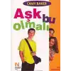 Aşk Bu Olmalı