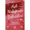 Aşk Meleği’nin Belirtileri