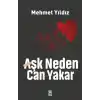 Aşk Neden Can Yakar