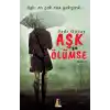 Aşk ya Ölümse