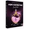 Aşkı Kaybetme Korkusu