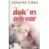 Aşk’ın Adı Var