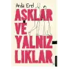 Aşklar ve Yalnızlıklar