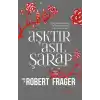 Aşktır Asıl Şarap