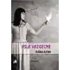 Asla Vazgeçme