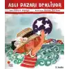 Aslı Pazarı Bekliyor