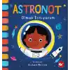 Astronot Olmak İstiyorum