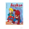 Atakan Süper Kahraman Oluyor