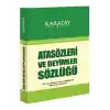 Atasözleri ve Deyimler Sözlüğü