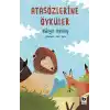 Atasözlerine Öyküler