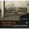 Atatürk’ün Plancısı Jansen’in Ankarası