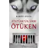 Atatürkün Sırrı Ötüken