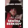 Ateş Kuşu Semiha Berksoy