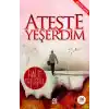 Ateşte Yeşerdim