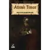 Atinalı Timon / Tiyatro Serisi