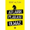 Atların Plakası Olmaz