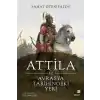 Attila ve Avrasya Tarihindeki Yeri