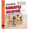 Avanaklar Sanatçı Oluyor