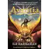 Avantia Günlükleri 1 - İlk Kahraman