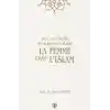 Avec Ses Droits Et Sa Respectabilite La Femme Dans Lıslam