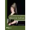 Avrupa Edebiyatı, Tarihi ve Kültüründe Hurrem Sultan