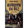 Avrupa ve Biz