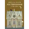 Aya Tırmanmak ve Diğer Öyküler