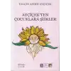 Ayçiçek’ten Çocuklara Şiirler