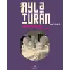 Ayla Turan - Retrospektif - Retrospective